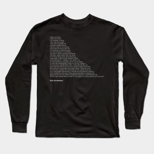 Kim Kardashian Quotes Long Sleeve T-Shirt